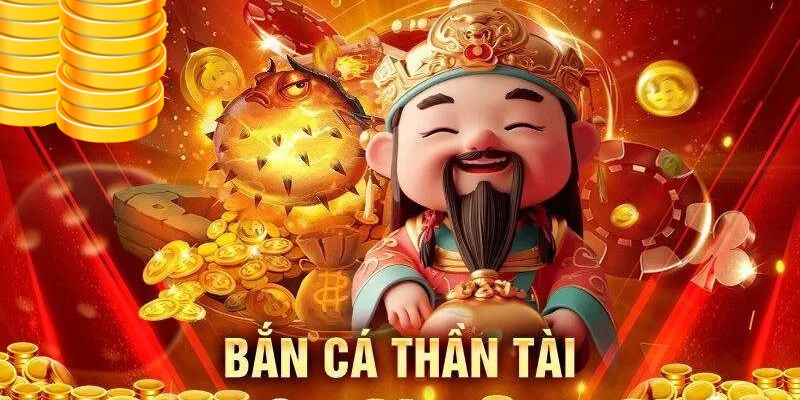 Giới thiệu game bắn cá Thần Tài đình đám