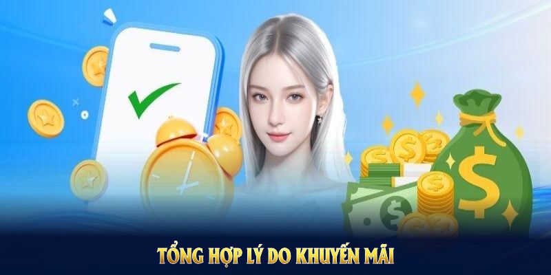 Tổng hợp lý do khuyến mãi và phần thưởng dành cho người tham gia